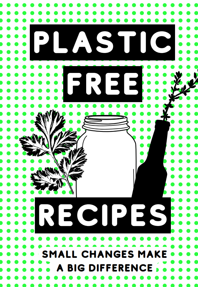 Plastic free recipes